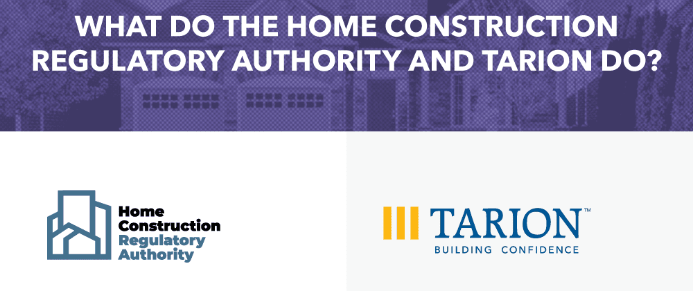 Tarion Home Construction Reguiatory Authority